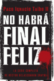 Imagen de cubierta: NO HABRÁ FINAL FELIZ