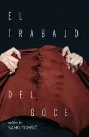 Cover Image: EL TRABAJO DEL GOCE