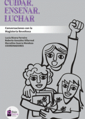 Cover Image: CUIDAR, ENSEÑAR, LUCHAR