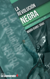 Cover Image: LA REVOLUCIÓN NEGRA