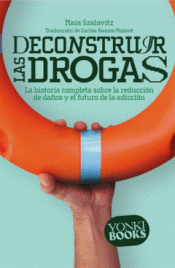 Cover Image: DECONSTRUIR LAS DROGAS