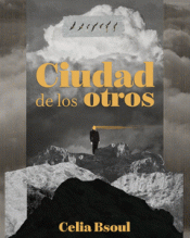 Cover Image: CIUDAD DE LOS OTROS