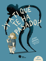 Cover Image: ¿Y A TI QUÉ TE HA PASADO?