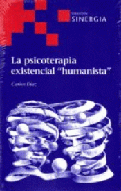 Imagen de cubierta: LA PSICOTERAPIA EXISTENCIAL "HUMANISTA"