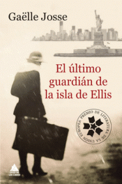 Imagen de cubierta: EL ÚLTIMO GUARDIÁN DE LA ISLA DE ELLIS