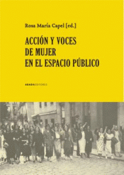 Imagen de cubierta: ACCIÓN Y VOCES DE MUJER EN EL ESPACIO PÚBLICO