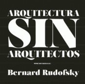 Imagen de cubierta: ARQUITECTURA SIN ARQUITECTOS