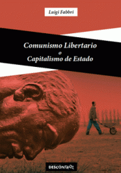 Cover Image: COMUNISMO LIBERTARIO O CAPITALISMO DE ESTADO