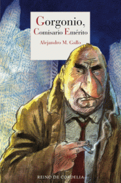 Cover Image: GORGONIO, COMISARIO EMÉRITO