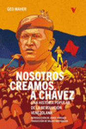 Cover Image: NOSOTROS CREAMOS A CHAVEZ