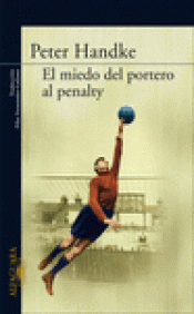 Imagen de cubierta: EL MIEDO DEL PORTERO AL PENALTY