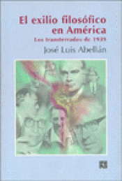 Imagen de cubierta: EL EXILIO FILOSÓFICO EN AMÉRICA