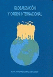 Imagen de cubierta: GLOBALIZACIÓN Y ORDEN INTERNACIONAL