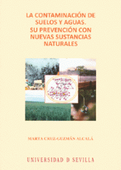 Imagen de cubierta: LA CONTAMINACIÓN DE SUELOS Y AGUAS