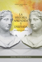 Imagen de cubierta: LA HISTORIA APRENDIDA Y ENSEÑADA