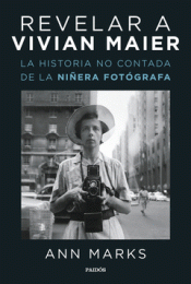 Cover Image: REVELAR A VIVIAN MAIER