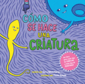 Cover Image: COMO SE HACE UNA CRIATURA