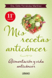 Imagen de cubierta: MIS RECETAS ANTICÁNCER