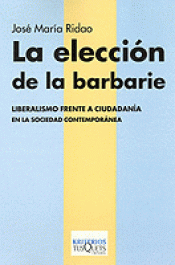 Imagen de cubierta: LA ELECCIÓN DE LA BARBARIE