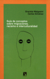 Imagen de cubierta: GUÍA DE CONCEPTOS SOBRE MIGRACIONES, RACISMO E INTERCULTURALIDAD