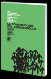 Imagen de cubierta: LA CONSTRUCCIÓN DEL CODESARROLLO
