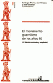 Imagen de cubierta: EL MOVIMIENTO GUERRILLERO DE LOS AÑOS 40