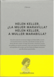 Cover Image: HELEN KELLER, ¿LA MUJER MARAVILLA? HELEN KELLER, A MULLER MARABILLA?