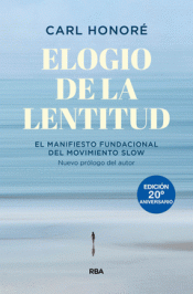 Cover Image: ELOGIO DE LA LENTITUD (EDICIÓN 20º ANIVERSARIO)