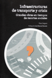 INFRAESTRUCTURAS DE TRANSPORTE Y CRISIS