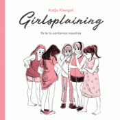 Cover Image: GIRLSPLAINING. YA TE LO CONTAMOS NOSOTRAS