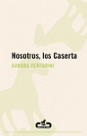Imagen de cubierta: NOSOTROS, LOS CASERTA