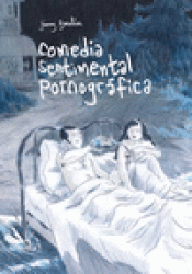 Imagen de cubierta: COMEDIA SENTIMENTAL PORNOGRÁFICA