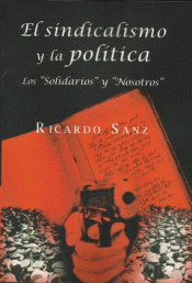 Imagen de cubierta: EL SINDICALISMO Y POLÍTICA
