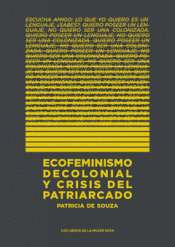 Imagen de cubierta: ECOFEMINISMO DECOLONIAL Y CRISIS DEL PATRIARCADO