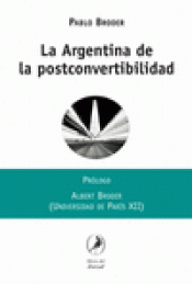 Imagen de cubierta: LA ARGENTINA DE LA POSTCONVERTIBILIDAD