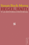 Imagen de cubierta: HEGEL, HAITÍ Y LA HISTORIA UNIVERSAL.