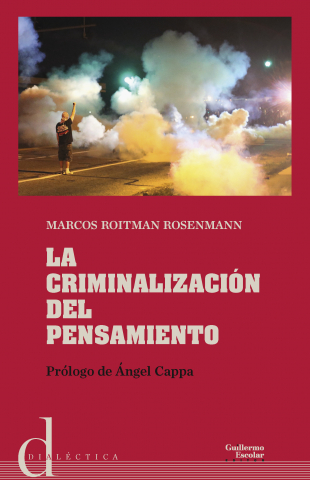 Imagen de cubierta: LA CRIMINALIZACIÓN DEL PENSAMIENTO