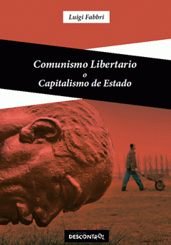 Cover Image: COMUNISMO LIBERTARIO O CAPITALISMO DE ESTADO