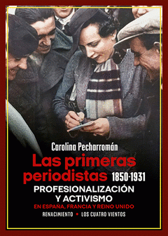 Cover Image: LAS PRIMERAS PERIODISTAS (1850-1931)