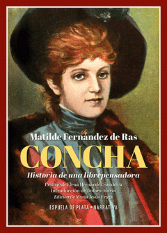 Cover Image: CONCHA. HISTORIA DE UNA LIBREPENSADORA