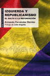 Imagen de cubierta: IZQUIERDA Y REPUBLICANISMO