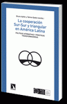 Imagen de cubierta: LA COOPERACIÓN SUR-SUR Y TRIANGULAR EN AMÉRICA LATINA