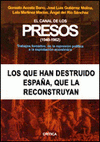 Imagen de cubierta: EL CANAL DE LOS PRESOS, 1940-1962