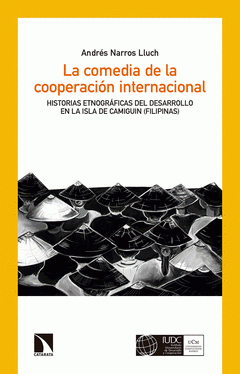 Imagen de cubierta: LA COMEDIA DE LA COOPERACIÓN INTERNACIONAL