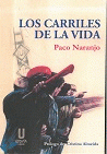Imagen de cubierta: LOS CARRILES DE LA VIDA