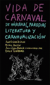 Imagen de cubierta: VIDA DE CARNAVAL