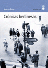 Imagen de cubierta: CRÓNICAS BERLINESAS