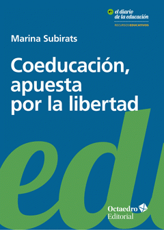 Imagen de cubierta: COEDUCACIÓN, APUESTA POR LA LIBERTAD