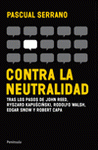 Imagen de cubierta: CONTRA LA NEUTRALIDAD