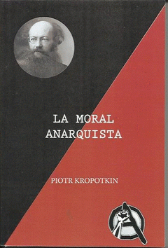 Imagen de cubierta: LA MORAL ANARQUISTA